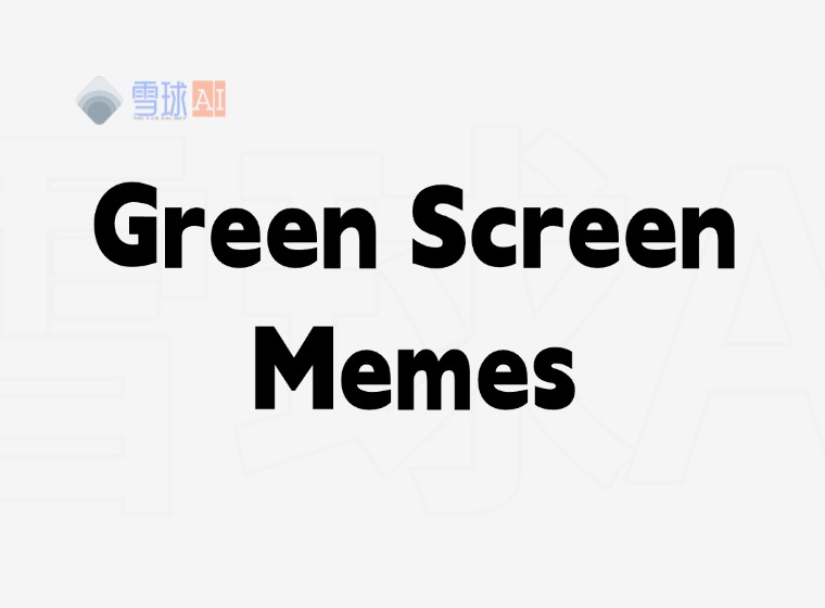 Green Screen Memes:クリエイティブ・エディターのためのグリーンスクリーン・ビデオ・テンプレート・サイト