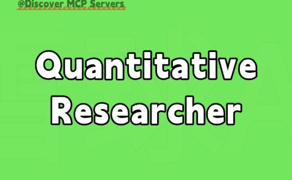 Quantitative Researcher MCP Server  