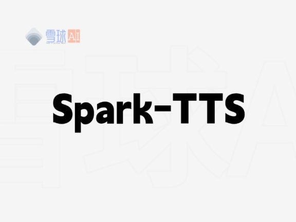 Spark-TTS：基于LLM的高效文本转语音工具 | 单流解耦语音编码技术解析