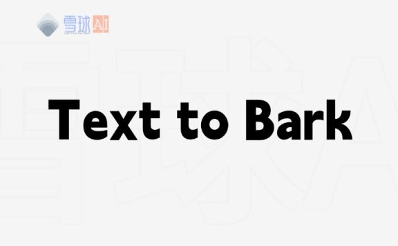 ElevenLabs的Text to Bark：让AI帮你和狗狗对话的神奇工具