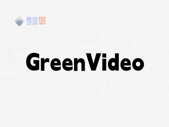 GreenVideo：一款全能视频下载神器